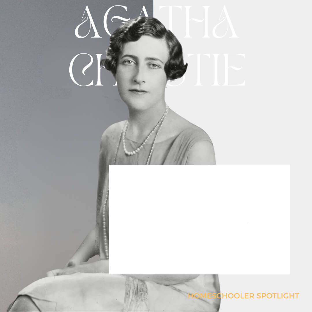 Homeschool Spotlight: Agatha Christie