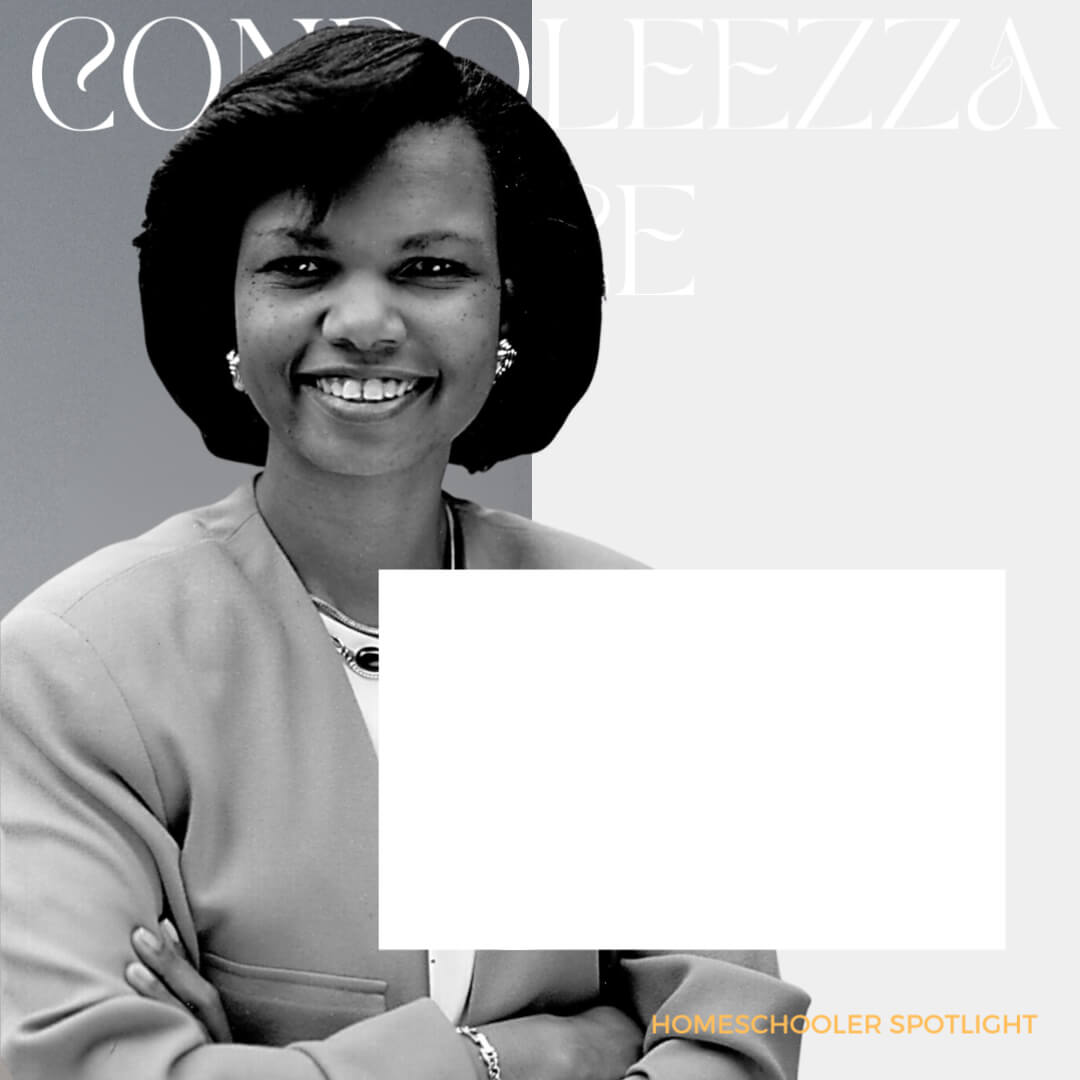 Homeschool Spotlight: Condoleezza Rice